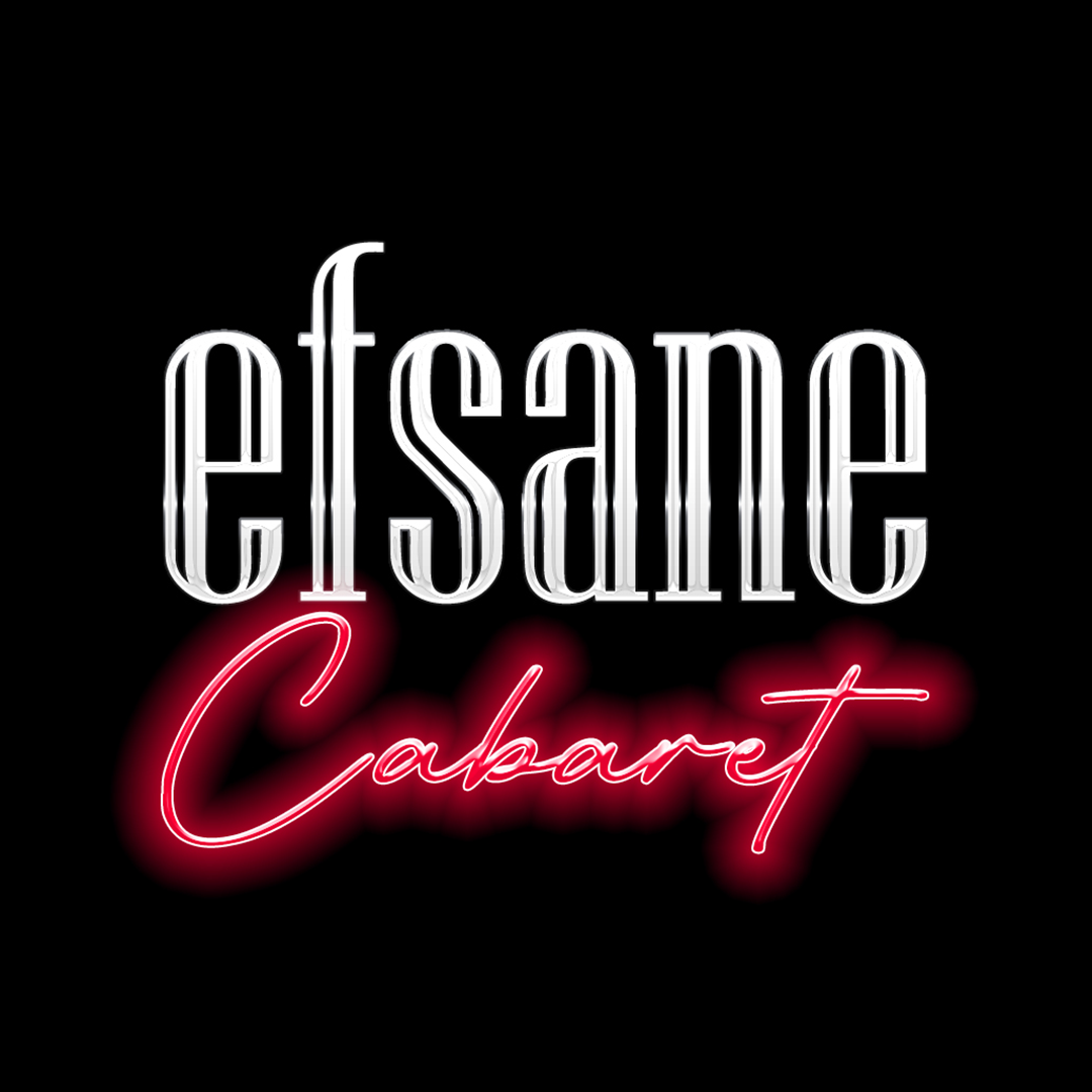 EFSANE CABARET